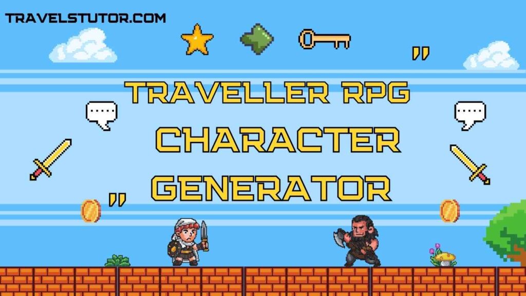 A pixel art design featuring the text Traveller RPG Character Generator with swords, star, shield, and key. Two pixelated characters with swords stand on a brick platform against a blue sky with clouds. Website URL in top left corner.