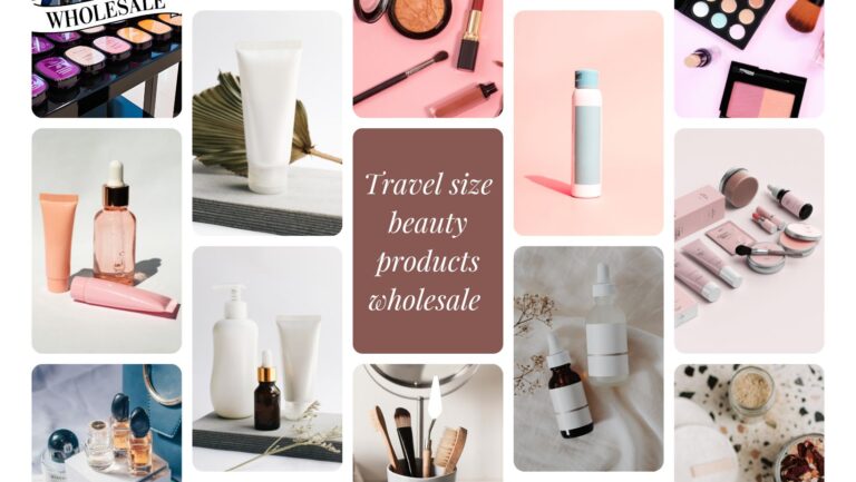 Travel Size Beauty Products Wholesale: Perfect for Every Jetsetter