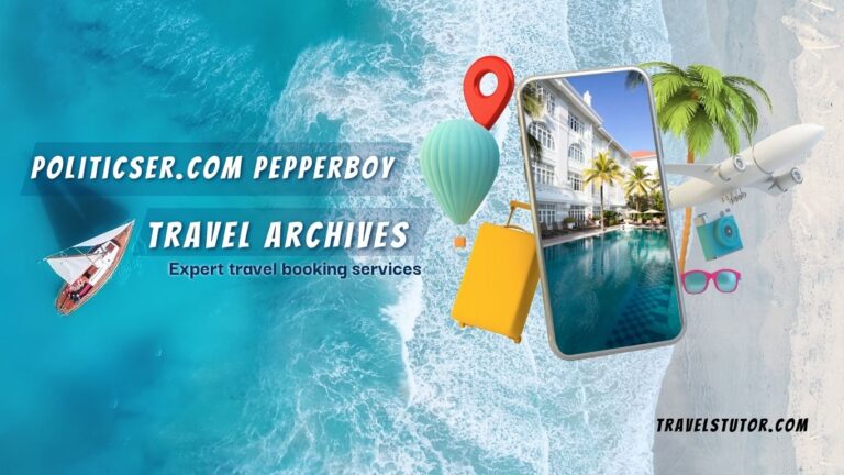 politicser.com pepperboy travel archives: A Hidden Travel Gem Online