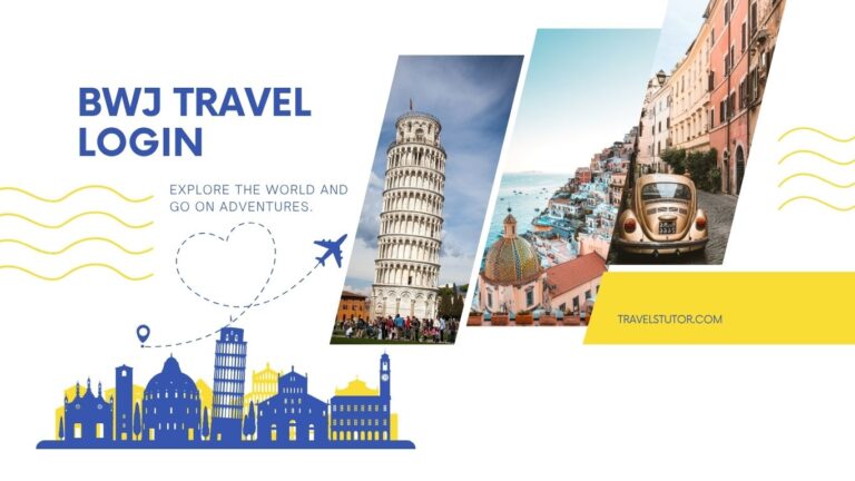 BWJ Travel Login: Your Travel Plans, All in One Place